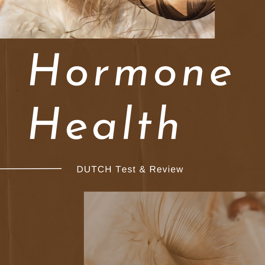 Hormone Health (DUTCH Test)